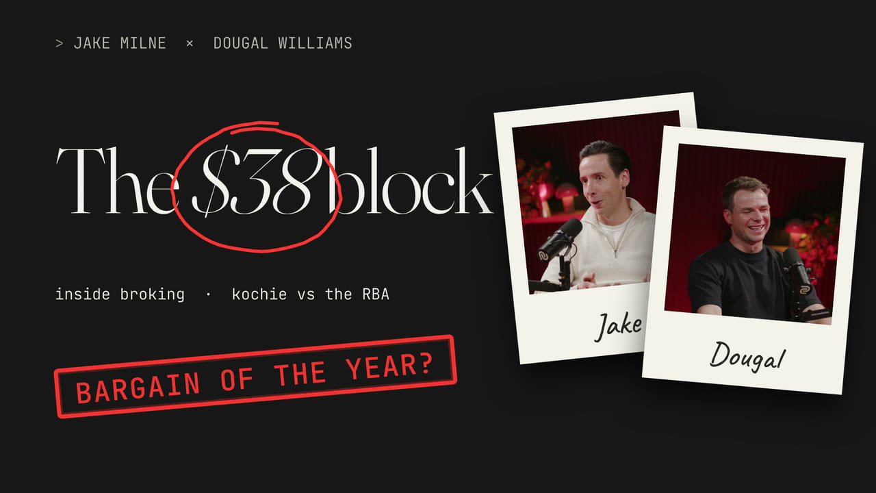 Podcast episode 1: Jake Milne and mortgage broker Dougal Williams